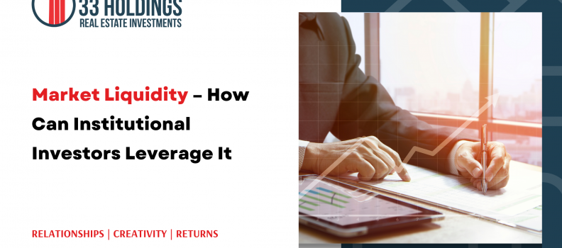 Market Liquidity – How Can Institutional Investors Leverage It